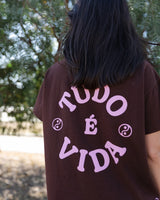 Camiseta Tudo é Vida - Marrom
